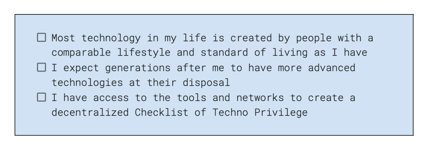 Check your technoprivilege!